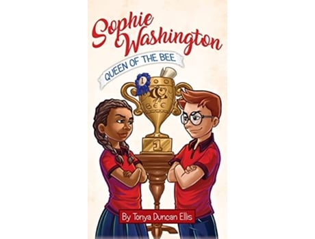 Livro Sophie Washington Queen of the Bee de Tonya Duncan Ellis (Inglês)