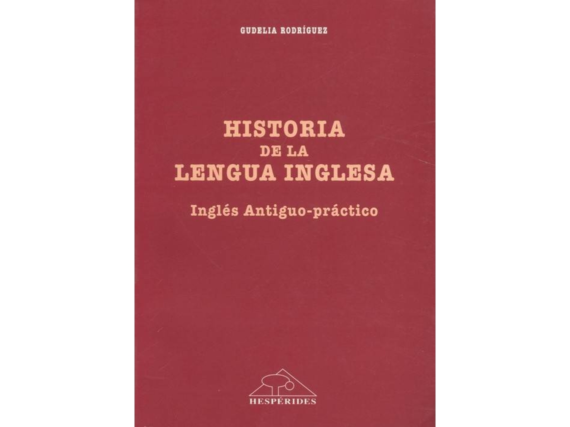 Livro Hª De La Lengua Inglesa de Gudelia Rodriguez (Espanhol)