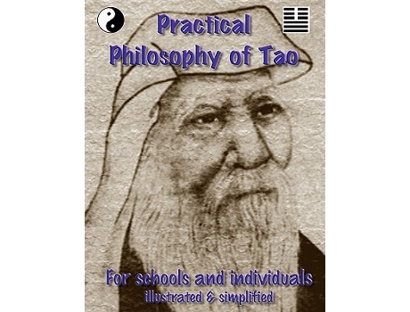 Livro Practical Philosophy of Tao For Teachers and Individuals Taoist Philosophy Illustrated de Myke Symonds (Inglês)