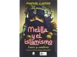 Livro Melilla Y El Eslamismo de LLAMAS,MANUEL (Castelhano)