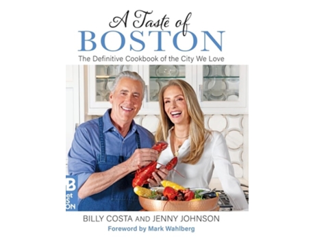 Livro A Taste of Boston The Definitive Cookbook of the City We Love de Jenny Johnson (Inglês)