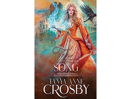 Livro Fire Song 1 Daughters of Avalon de Tanya Anne Crosby (Inglês)
