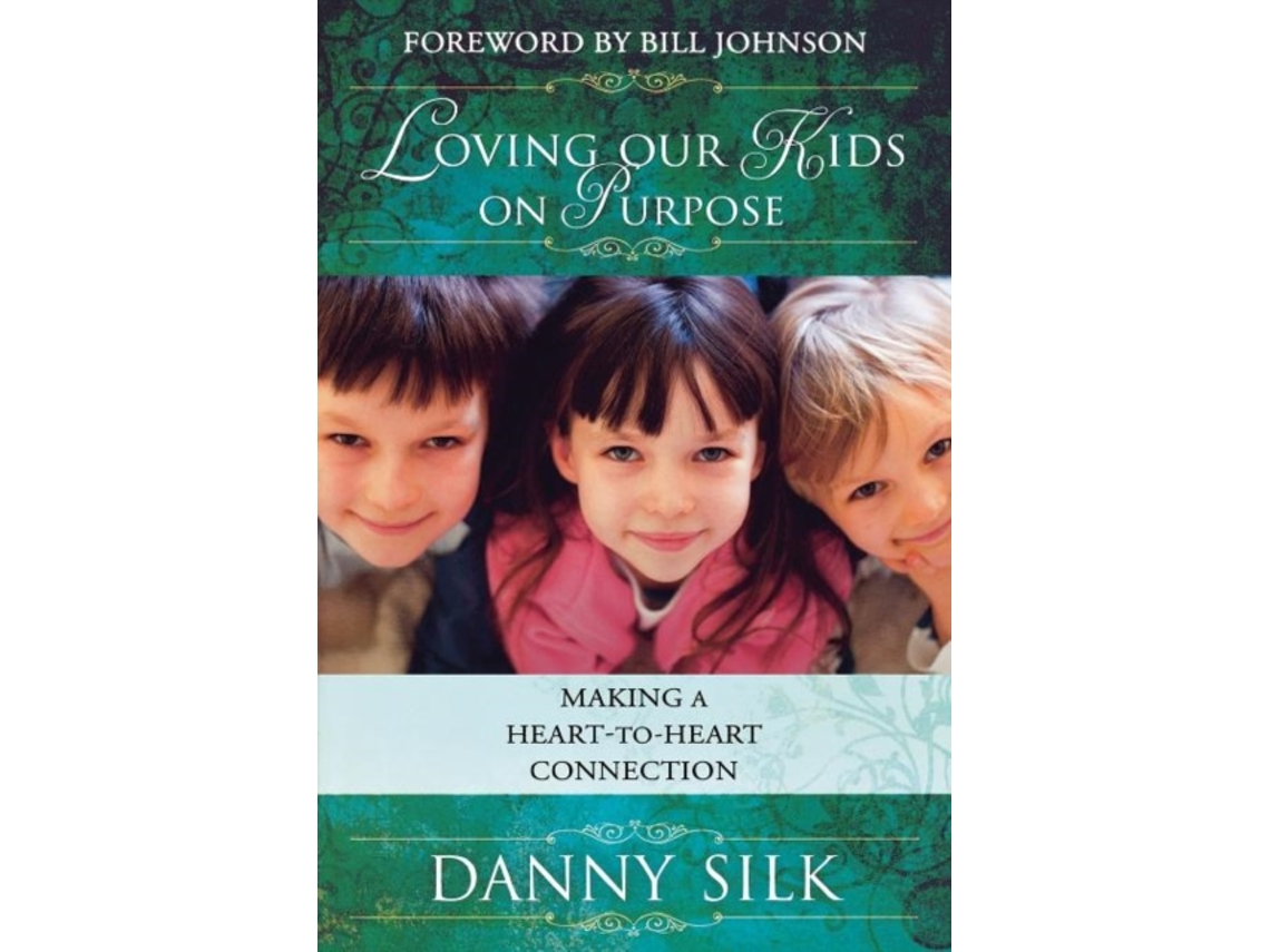 Livro Loving Our Kids on Purpose de Danny Silk (Inglês)