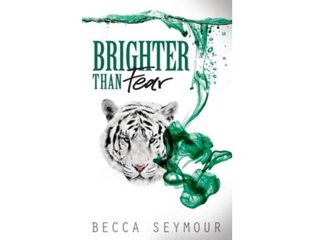 Livro Brighter Than Fear de Becca Seymour (Inglês)