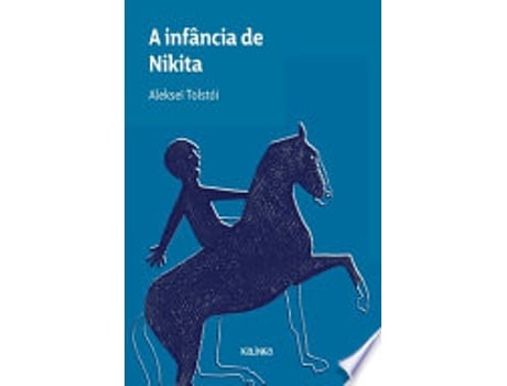 Livro A INFÂNCIA DE NIKITA de TOLSTOI, ALEKSEI (Português do Brasil)
