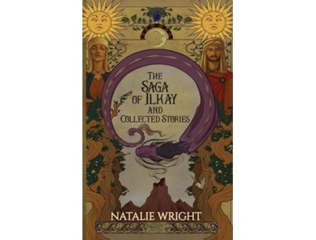 Livro The Saga of Ilkay and Collected Stories A Season of the Dragon Companion Storybook de Natalie Wright (Inglês)