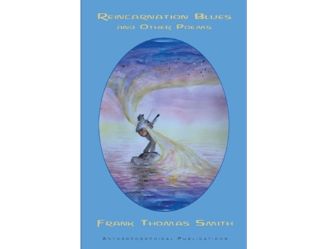 Livro Reincarnation Blues And Other Poems de Frank Thomas Smith (Inglês)