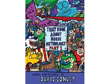 Livro That Book About Norse Mythology Part 1 de David Conley (Inglês)