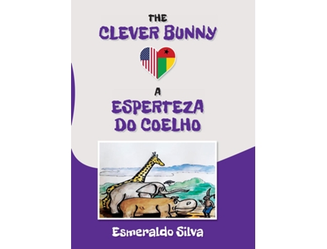 Livro The Clever Bunny De Esmeraldo Silva (inglês)
