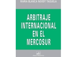 Livro Arbitraje Internacional En El Mercosur de María Blanca Noodt Taquela (Inglês)