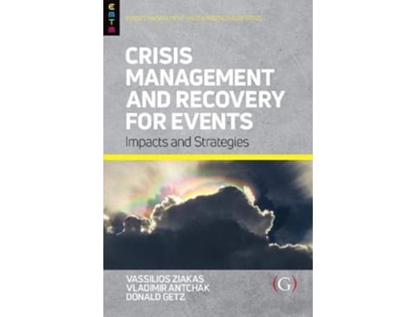 Livro Crisis Management and Recovery for Events de Vassilios Ziakas PhD (Inglês - Capa Dura)