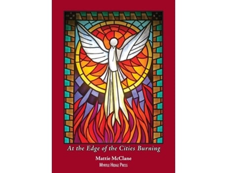 Livro At the Edge of the Cities Burning de Mattie McClane (Inglês)