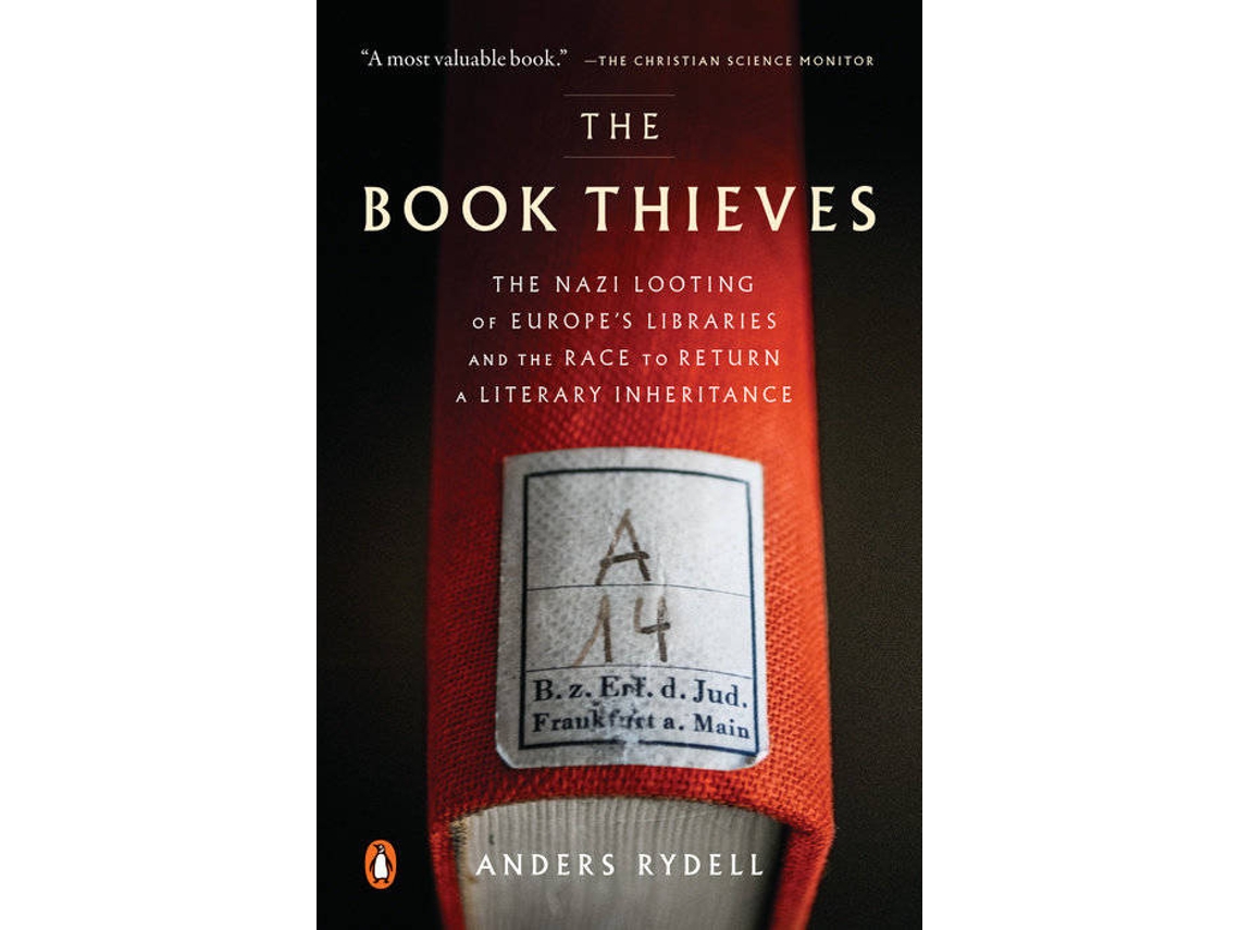 Livro The Book Thieves The Nazi Looting of Europes Libraries and the Race to Return a Literary Inheritance de Anders Rydell (Inglês)