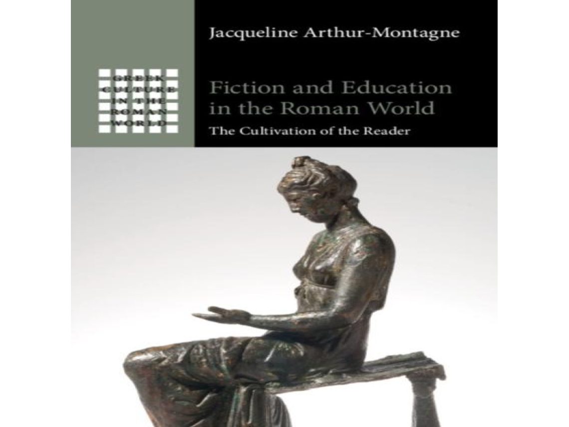 Livro Fiction and Education in the Roman World de Jacqueline Arthur-Montagne (Inglês)