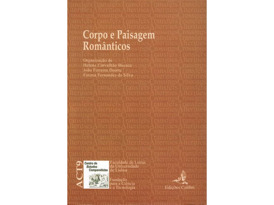 Livro Corpo E Paisagem Romanticos (Português)
