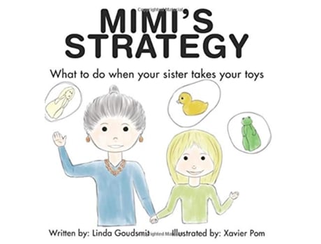 Livro MIMIS STRATEGY What to do when your sister takes your toys de Linda Goudsmit (Inglês)