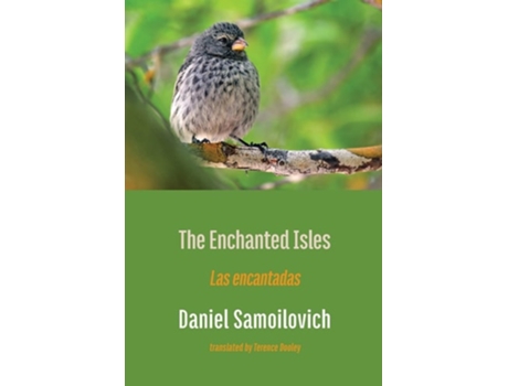 Livro The Enchanted Isles Las encantadas de Daniel Samoilovich (Inglês)