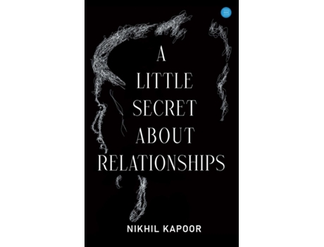 Livro A Little Secret About Relationships de Nikhil Kapoor (Inglês)