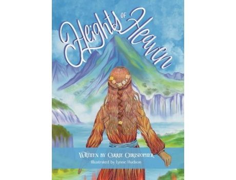 Livro Heights of Heaven Large Hardcover de Carrie Christopher (Inglês)