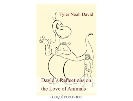 Livro David´s Reflections on the Love of Animals Tyler Noah David (Inglês)