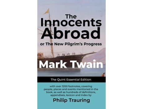 Livro The Innocents Abroad Quint Essential Edition de Mark Twain (Inglês)