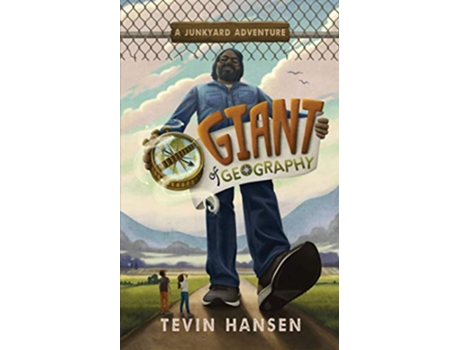 Livro Giant of Geography Junkyard Adventures de Tevin Hansen (Inglês)