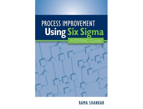 Livro Process Improvement Using Six Sigma de Rama Shankar (Inglês)