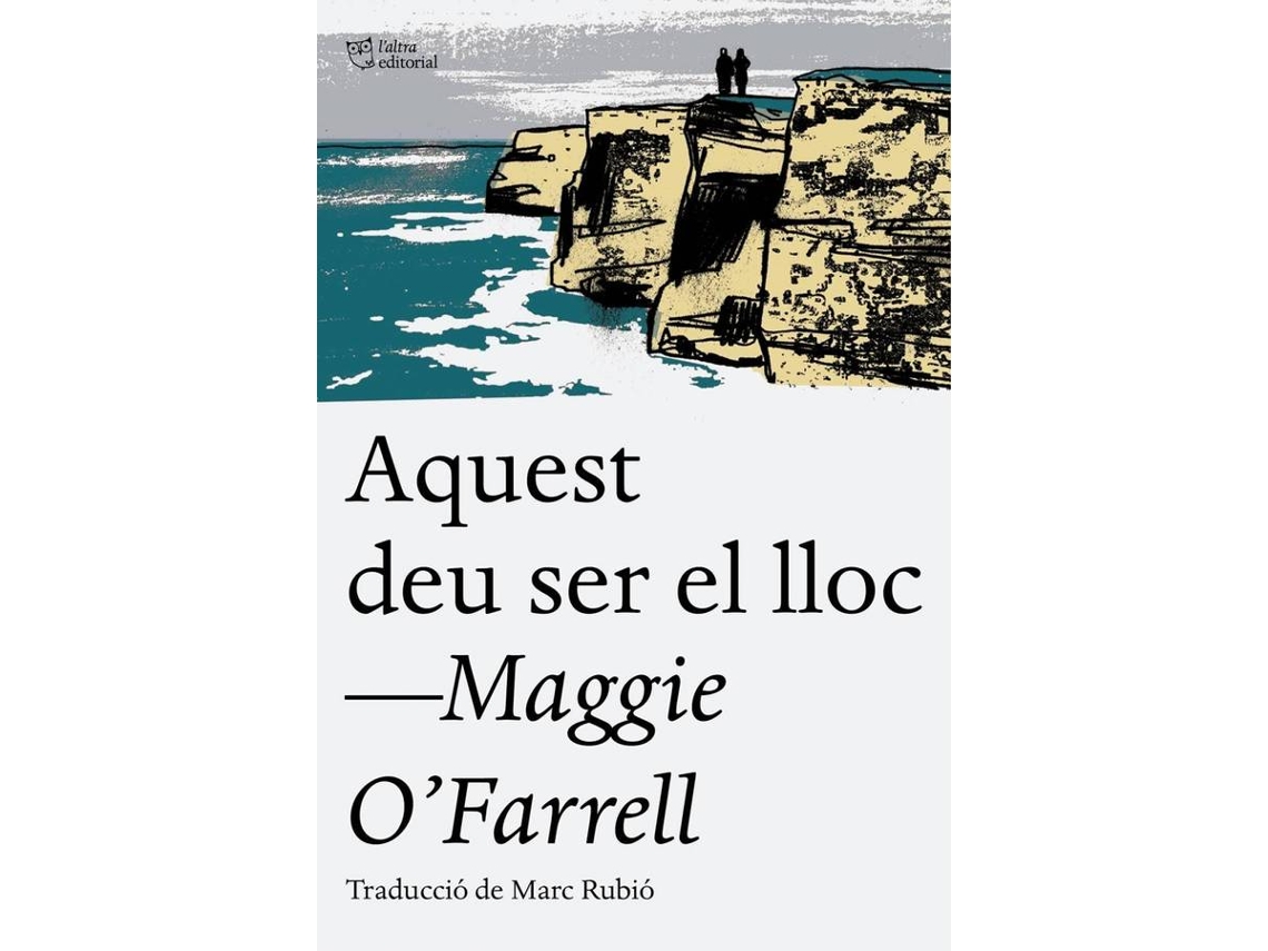 Livro Aquest Deu Ser El Lloc de Maggie O'Farrell