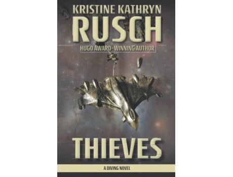 Livro Thieves A Diving Novel De Kristine Kathryn Rusch (inglês)
