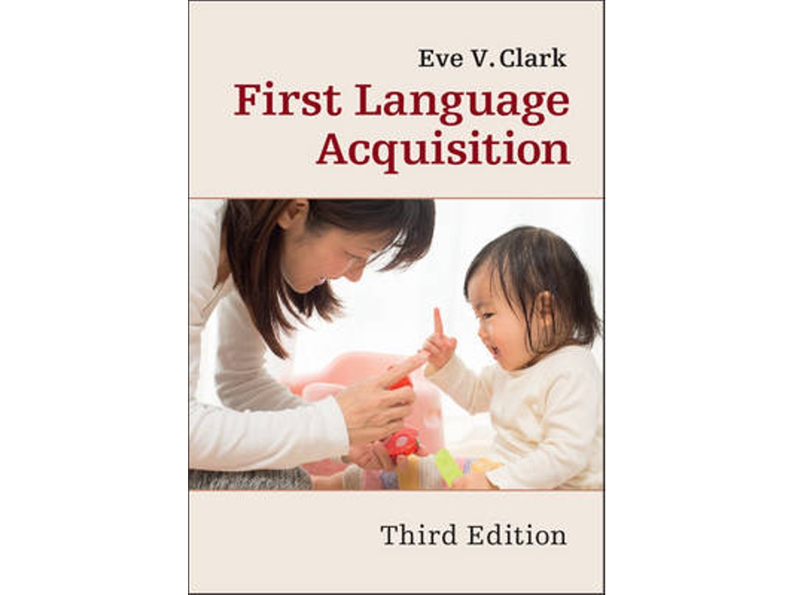 Livro First Language Acquisition de Clark e Eve V (Inglês)