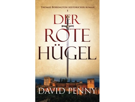 Livro Der Rote Hügel ThomasBerringtonReihe Historischer Krimis German Edition de David Penny (Alemão)