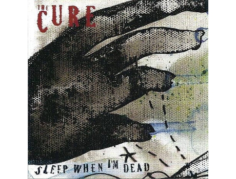 CD The Cure - Sleep When I'm Dead