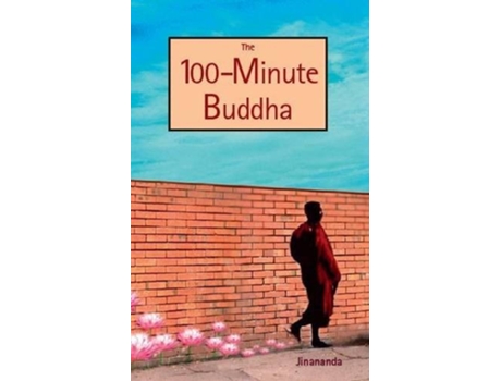 Livro The 100-minute Buddha de Jinananda (Inglês)