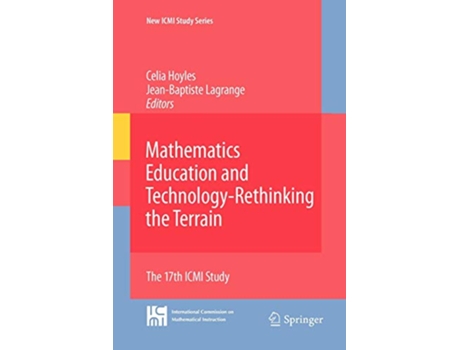 Livro Mathematics Education and TechnologyRethinking the Terrain The ...