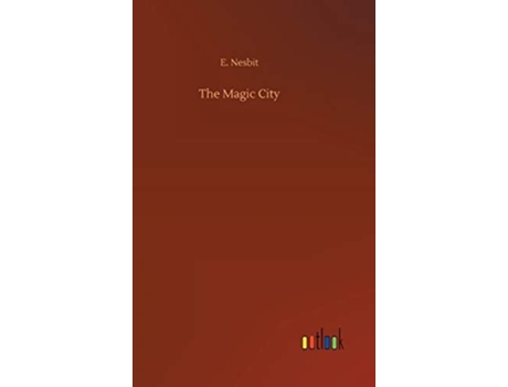 Livro The Magic City De E Nesbit (inglês - Capa Dura)