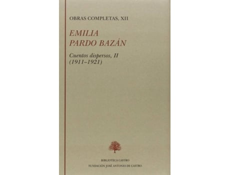 Livro Emilia Pardo Bazín.Cuentos Dispersos