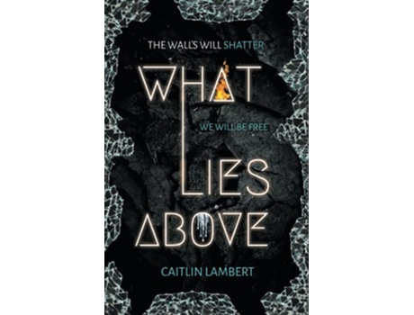 Livro What Lies Above de Caitlin Lambert (Inglês)