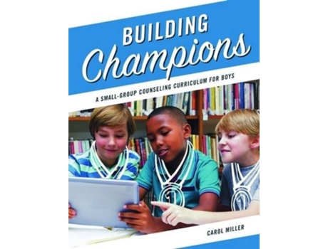 Livro Building Champions de Carol Miller (Inglês)