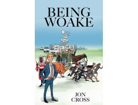 Livro Being Woake De Jon Cross (inglês)