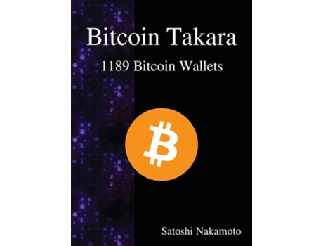 Livro Bitcoin Takara 1189 Bitcoin Wallets De Satoshi Nakamoto (inglês - Capa Dura)