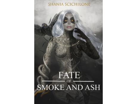 Livro A Fate of Smoke and Ash de Shania Scichilone (Inglês)