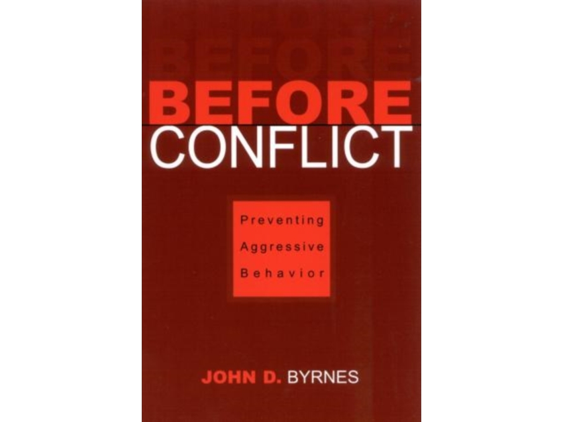 Livro Before Conflict de John D Byrnes (Inglês)