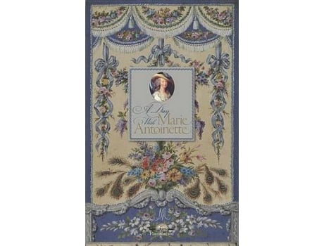 Livro a day with marie antoinette de helene delalex (inglês)
