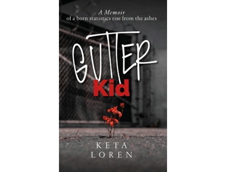 Livro Gutter Kid De Keta Loren (inglês)