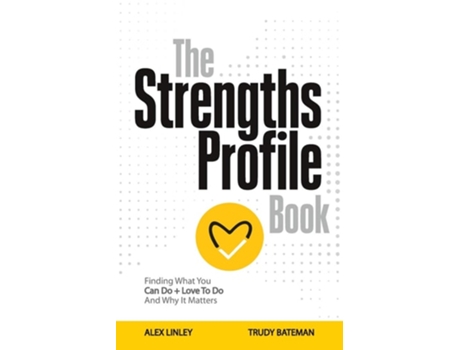 Livro The Strengths Profile Book de Alex Linley e Trudy Bateman (Inglês)