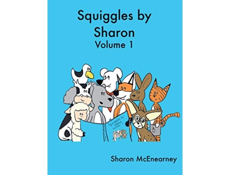 Livro Squiggles by Sharon Volume 1 de Sharon McEnearney (Inglês)