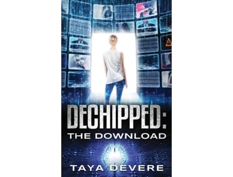 Livro Dechipped The Download De Taya Devere (inglês)