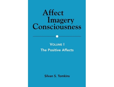 Livro Affect Imagery Consciousness Volume I The Positive Affects de Silvan Tomkins (Inglês)