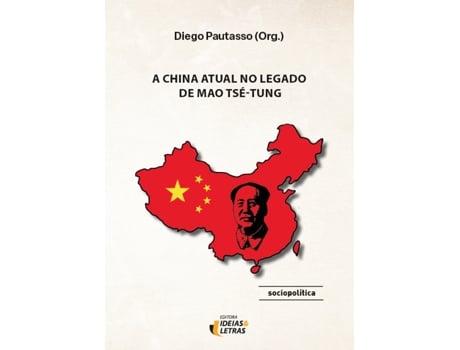 Livro A China Atual No Legado De Mao Tsé-tung De Diego Pautasso (português Do Brasil)