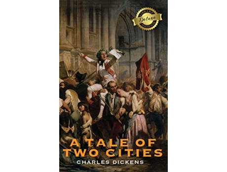 Livro A Tale of Two Cities Deluxe Library Binding de Charles Dickens (Inglês)